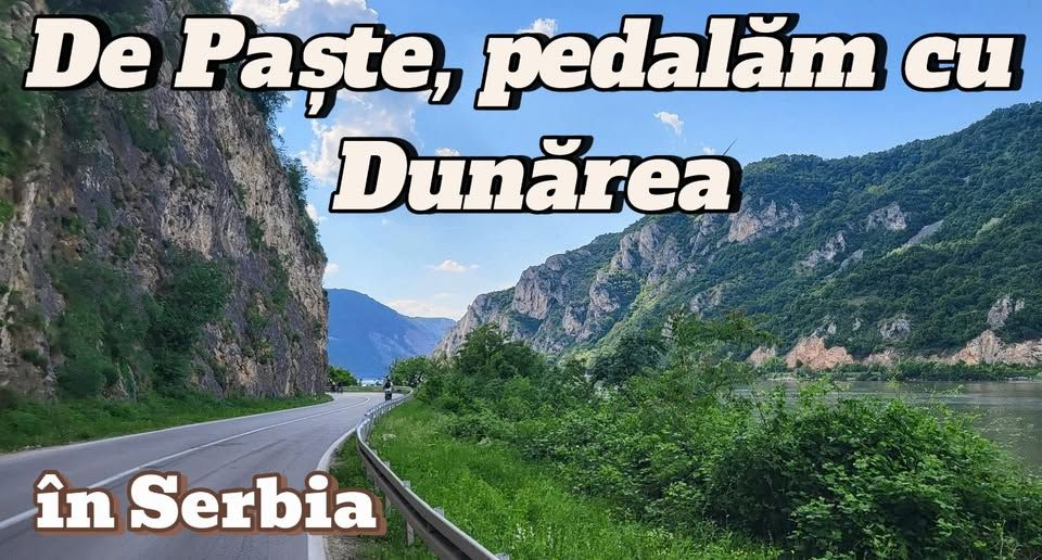 Pedalăm cu Dunărea, în Serbia